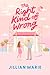 The Right Kind of Wrong (The Kind of Perfect Series Book 2)