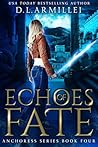Echoes of Fate: A...