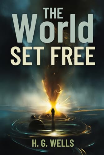 The World Set Free
