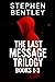 The Last Message Trilogy Bo...