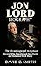 Jon Lord Biography : The Li...