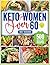 Keto for Women Over 60: A C...