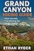 Grand Canyon Hiking Guide: ...