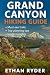 Grand Canyon Hiking Guide by Ethan Ryder