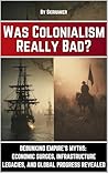 Was Colonialism R...