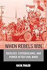 When Rebels Win: ...