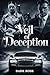VEIL OF DECEPTION: A Tale o...