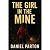 The Girl in the Mine: A Sma...