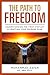 The Path to Freedom: Understanding the First Step Act & Crafting Your Release Plan