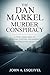 The Dan Markel Murder Consp...