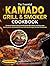 The Essential Kamado Grill ...