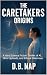 The CareTakers Origins: A H...