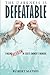 THE DARKNESS IS DEFEATABLE by Robert Mathis