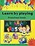 Learn by playing: Preschool book
