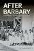 After Barbary by Timothy Mason Roberts