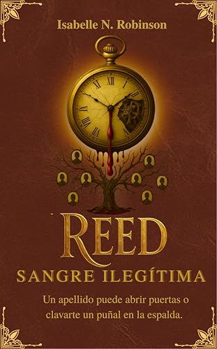 Reed: Sangre Ilegítima (Spanish Edition)