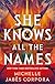 Book cover for She Knows All the Names (Throne of Khetara Book 2)