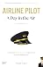 Airline Pilot by Pilot Bible