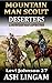 Levi Johnson: Mountain Man Scout: Deserters: A Mountain Man Adventure