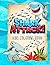 SHARKS! Coloring Book for K...