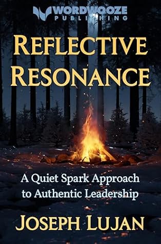 Reflective Resonance: A Quiet Spark Approach to Authentic Leadership