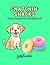 Snatchin' Snacks: Dogs & Do...