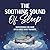 The Soothing Sound of Sleep: Meditations for your little ones sweet slumber