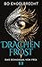Drachenfrost - das Schicksa...
