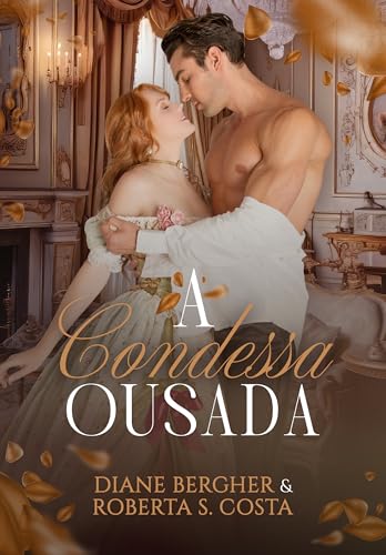 A Condessa Ousada (Portuguese Edition)