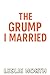 The Grump I Married by Leslie North