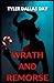 Wrath and Remorse
