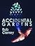 Accidental Gardens: New & R...