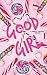 GOOD GIRL by Ker Dukey GOOD GIRL by Ker Dukey