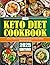 The Keto Diet Cookbook 2025...