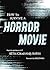 How to Survive a Horror Movie by Seth Grahame-Smith