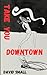 Take You Downtown
