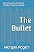 The Bullet: What if the assassination of President Trump succeeded? A novella.