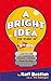 A Bright Idea: The Story of...
