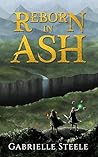 Reborn in Ash: A ...