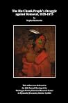The Ho-Chunk People’s Struggle against Removal, 1828-1875 The Ho-Chunk People’s Struggle against Removal, 1828-1875