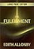 The Fulfilment (Large Print Edition): A lost, visionary novel once censored, exploring hidden truths, mystical revelations, and the limits of human faith