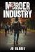 MURDER INDUSTRY