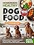 Homemade Healthy Dog Food C...