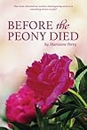 Before the Peony Died
