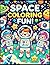 Space Coloring Fun: Outer S...