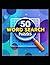 50 Word Search Puzzles