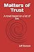 Matters of Trust: A novel b...