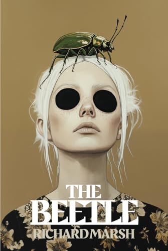 THE BEETLE: a mystery