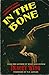 In The Bone: A Collection o...