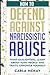 How to Defend Against Narci...
